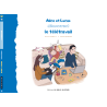 Ep 1: "Alice et Lucas découvrent le télétravail"